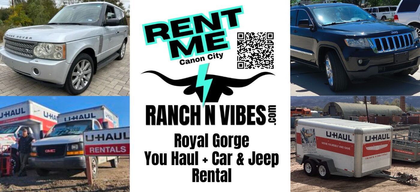 Royal Gorge U-Haul + Car & Jeep Rentals-Canon City Colorado_2025_RanchnVibes_banner